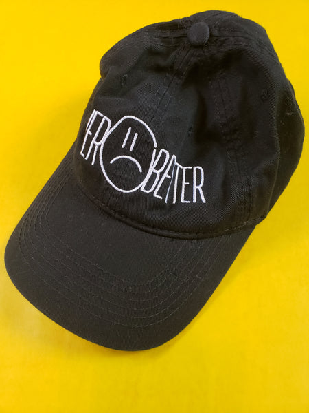 "NEVER BETTER" DAD HAT