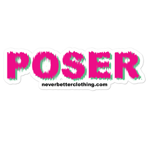 "POSER" STICKER