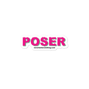 "POSER" STICKER