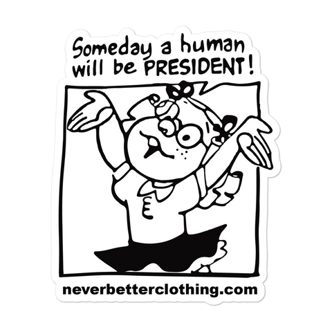 "HUMAN PRES" STICKER - PROCEEDS DONATED